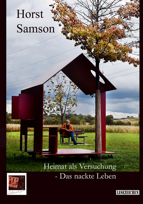 Heimat als Versuchung - Das nackte Leben - Horst Samson