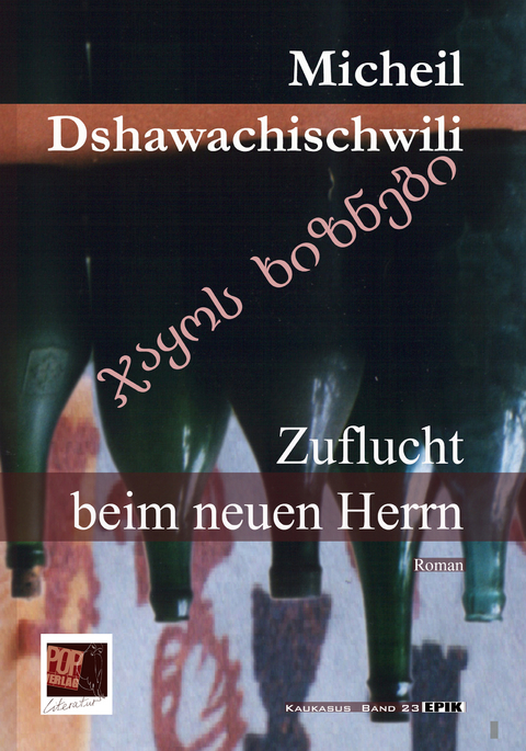 Zuflucht beim neuen Herrn - Micheil Dshawachischwili