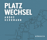 Platzwechsel - Andr&eacute; Herrmann