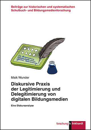 Diskursive Praxis der Legitimierung und Delegitimierung von digitalen Bildungsmedien