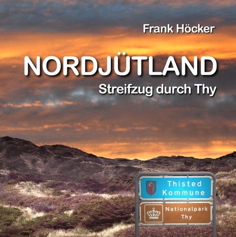 Nordj&uuml;tland - Frank H&ouml;cker