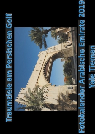 Traumziele am Persischen Golf