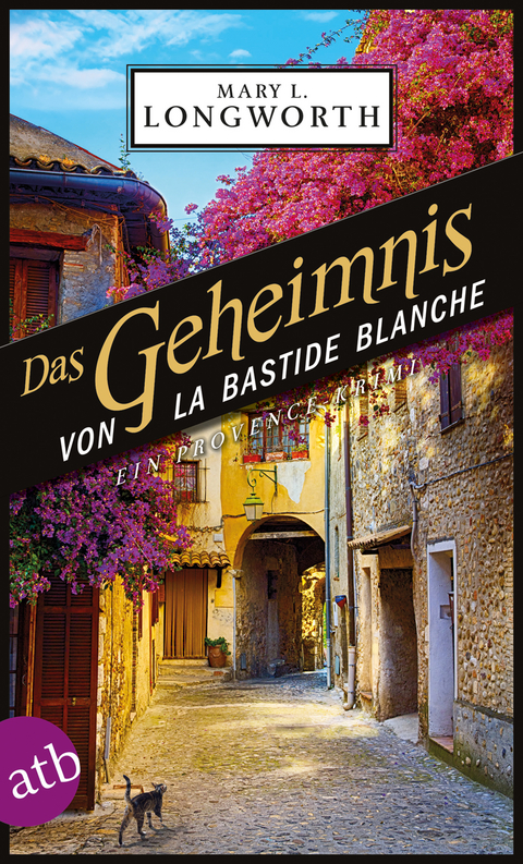 Das Geheimnis von La Bastide Blanche - Mary L. Longworth