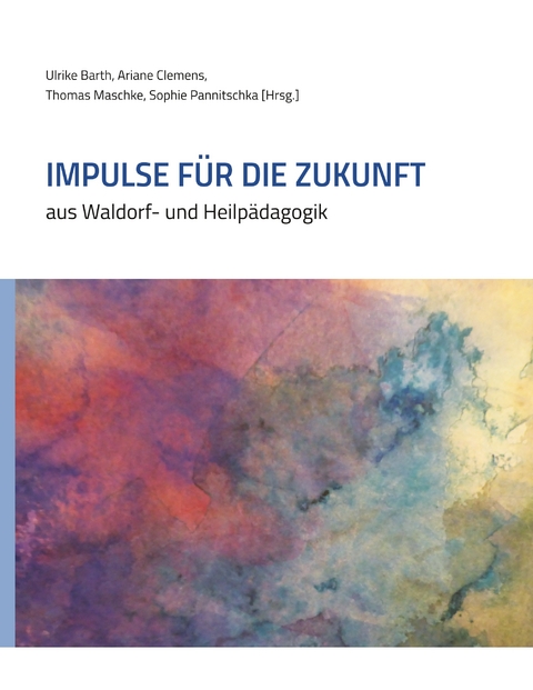 Impulse f&uuml;r die Zukunft - 