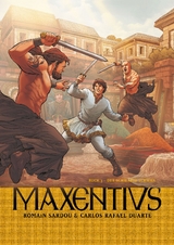 Maxentius - Romain Sardou, Carlos Rafael Duarte