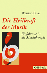 Die Heilkraft der Musik - Kraus, Werner