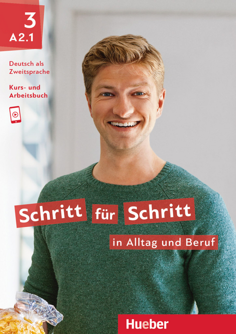 Schritt f&uuml;r Schritt in Alltag und Beruf 3 - Daniela Niebisch, Sylvette Penning-Hiemstra, Angela Pude, Franz Specht, Monika Reimann, D&ouml;rte Weers, Silke Hilpert, Andreas Tomaszewski
