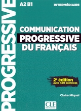 Communication progressive du français - Miquel, Claire