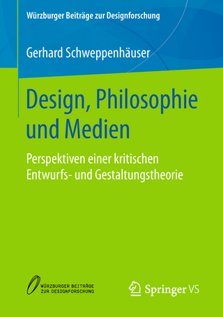 Design, Philosophie und Medien