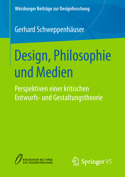 Design, Philosophie und Medien - Gerhard Schweppenhäuser