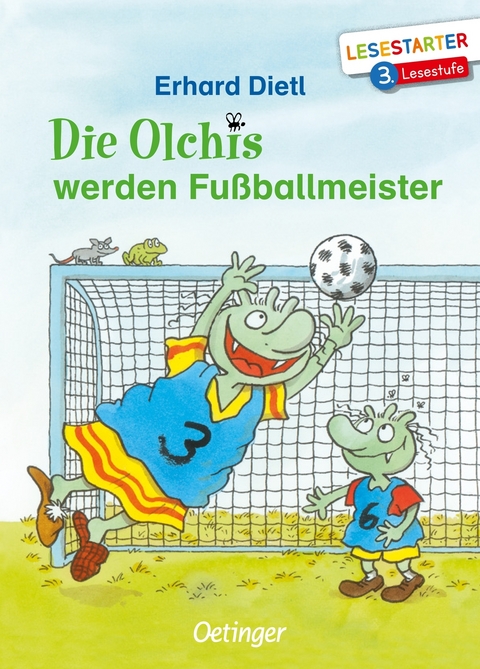 Die Olchis werden Fu&szlig;ballmeister - Erhard Dietl