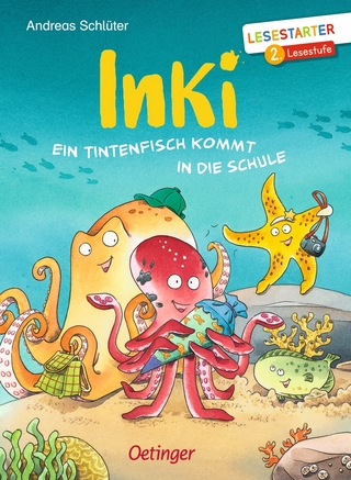 Inki. Ein Tintenfisch kommt in die Schule
