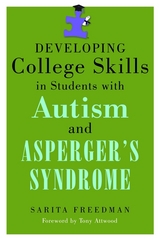 Developing College Skills in Students with Autism and Asperger's Syndrome - Sarita Freedman