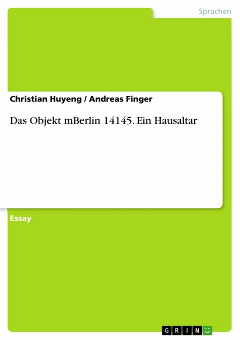 Das Objekt mBerlin 14145. Ein Hausaltar - Christian Huyeng, Andreas Finger