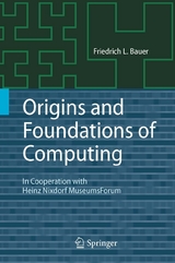 Origins and Foundations of Computing - Friedrich L. Bauer