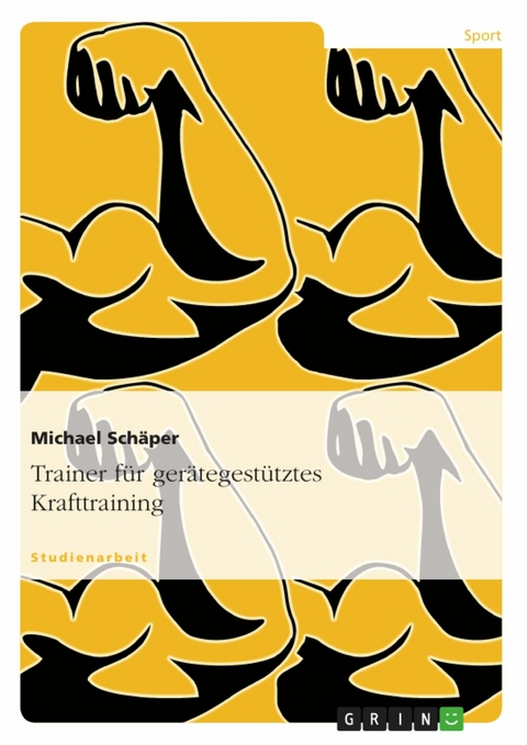 Trainer f&uuml;r ger&auml;tegest&uuml;tztes Krafttraining -  Michael Sch&auml;per