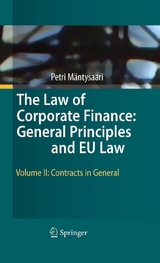 The Law of Corporate Finance: General Principles and EU Law - Petri M&auml;ntysaari