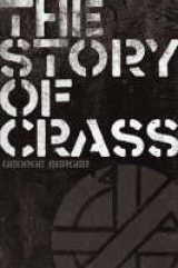 The Story of Crass - George Berger
