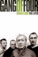 Gang of Four: Damaged Gods - Paul Lester