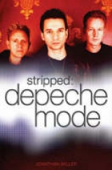 Stripped: Depeche Mode -  Jonathan Miller