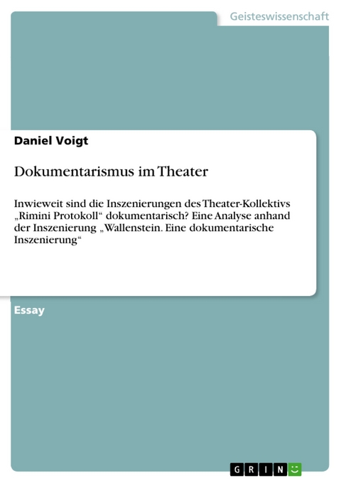 Dokumentarismus im Theater - Daniel Voigt