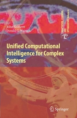 Unified Computational Intelligence for Complex Systems - John Seiffertt, Donald C. Wunsch