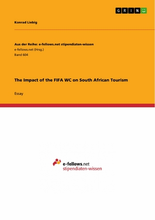 The Impact of the FIFA WC on South African Tourism