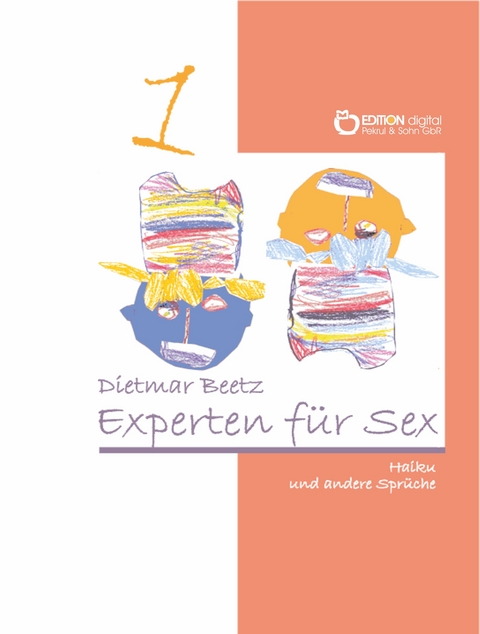 Experten f&uuml;r Sex - Dietmar Beetz