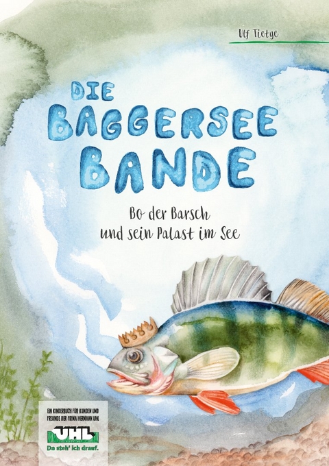 Die Baggerseebande Teil 2 - Ulf Tietge