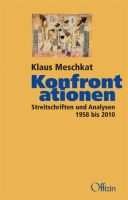 Konfrontationen - Klaus Meschkat