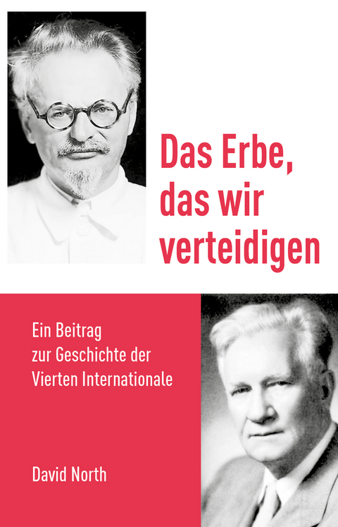 Das Erbe, das wir verteidigen - David North