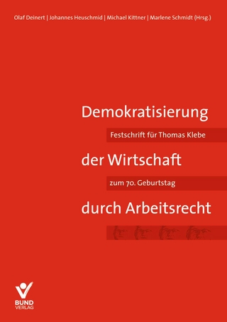 Demokratisierung der Wirtschaft durch Arbeitsrecht