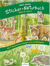 Mein erstes Sticker-Naturbuch: Wald & Wiese - Christine Henkel