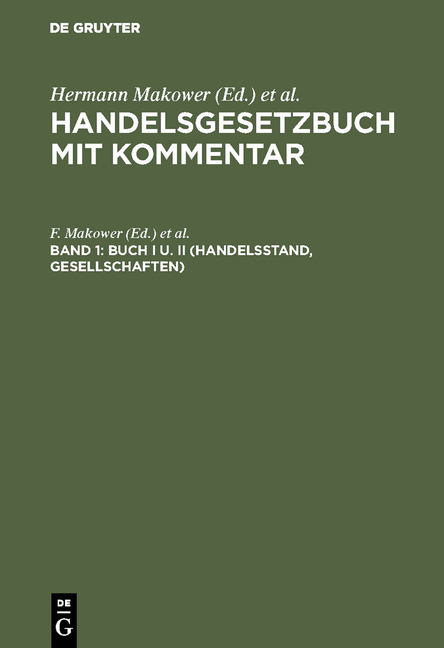 Handelsgesetzbuch mit Kommentar / Buch I u. II (Handelsstand, Gesellschaften) - 