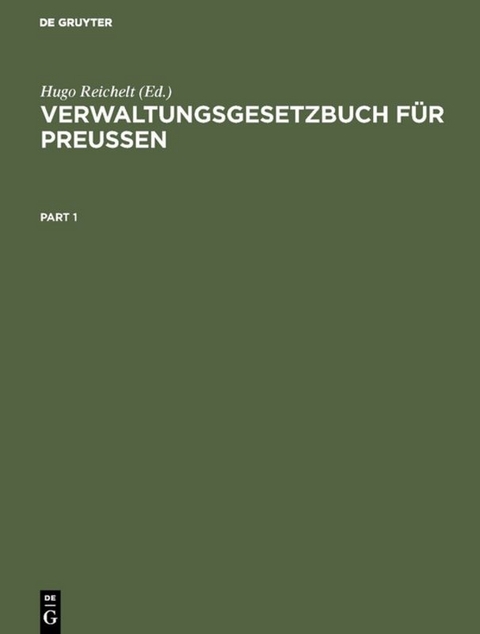 Verwaltungsgesetzbuch f&uuml;r Preu&szlig;en - 