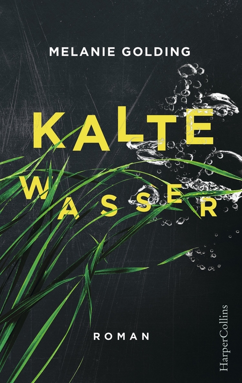 Kalte Wasser - Melanie Golding