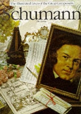 The Illustrated Lives of the Great Composers: Schumann - Tim Dowley