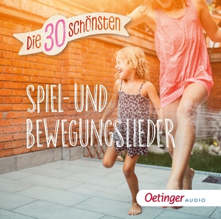 Die 30 schönsten Spiel- und Bewegungslieder, 1 Audio-CD