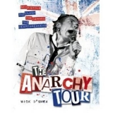 The Anarchy Tour - Mick O'Shea