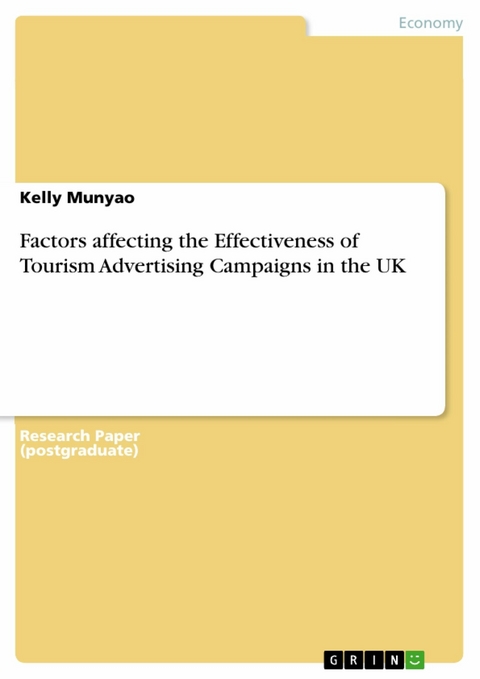 Factors affecting the Effectiveness of Tourism Advertising Campaigns in the UK - Kelly Munyao
