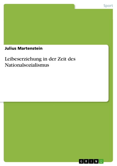Leibeserziehung in der Zeit des Nationalsozialismus -  Julius Martenstein