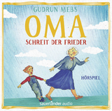 &raquo;Oma!&laquo;, schreit der Frieder - Gudrun Mebs