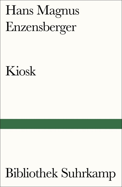 Kiosk - Hans Magnus Enzensberger