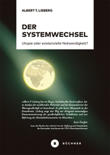 Der Systemwechsel - Albert T. Lieberg