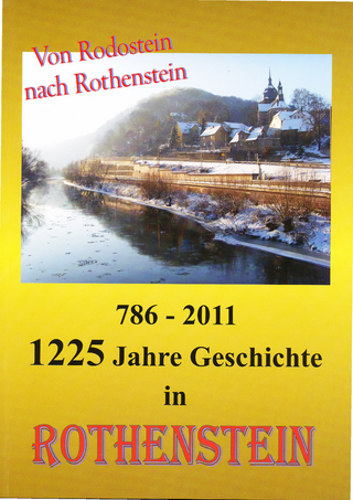 1225 Jahre Geschichte in Rothenstein