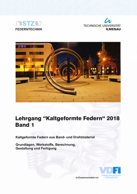 Lehrgang "Kaltgeformte Federn" 2018 Band 1