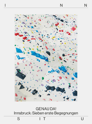 GENAU DA! INNSBRUCK: SIEBEN ERSTE BEGEGNUNGEN