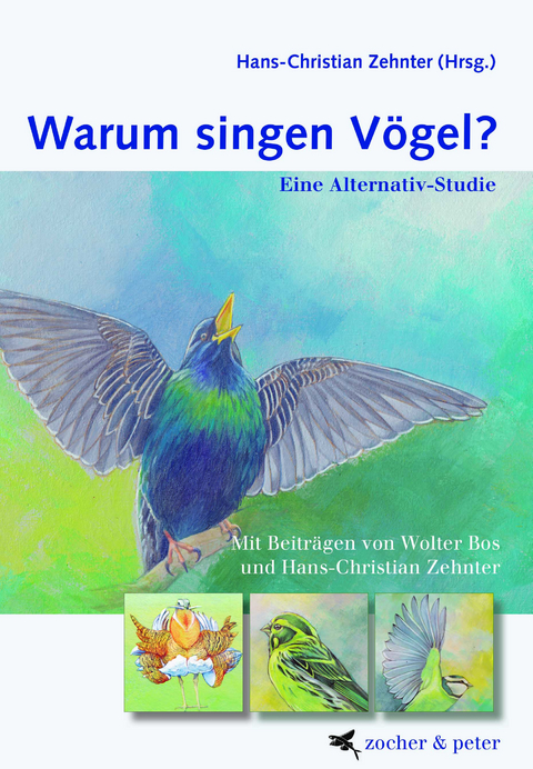 Warum singen V&ouml;gel - Hans-Christian Zehnter, Wolter Bos