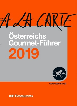 Österreich A la Carte Gourmet-Führer 2019