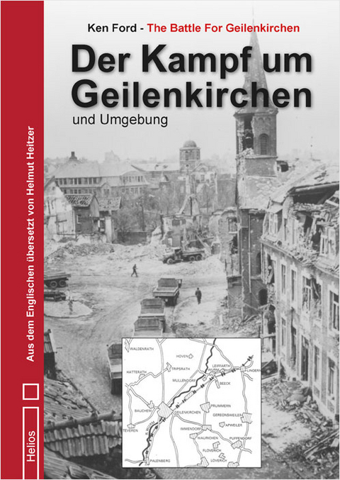 Der Kampf um Geilenkirchen und Umgebung - Ken Ford